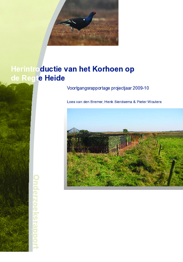 Omslag Herintroductie van het Korhoen op de Regte Heide; Voortgangsrapportage projectjaar 2009-10